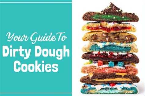 Dirty dough near me - Dirty Dough Cookies is opening a location in Augusta this fall. The franchise, which started in Utah, looks to combine a mental health message with stuffed cookies.